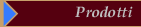 Prodotti